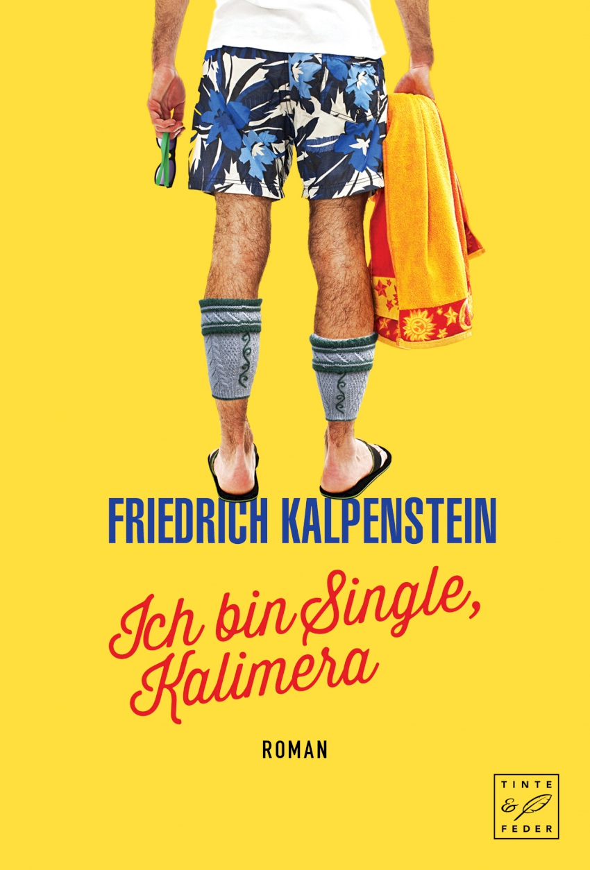 Buchcover von Friedrich Kalpensteins erstem Herbert-Roman Ich bin Single, Kalimera. Das Cover ist gelb.