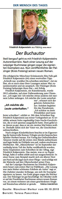 Artikel aus dem Münchner Merkur über Friedrich Kalpenstein in der Rubrik: Der Mensch des Tages. Auf dem Bild ist ein Portrait des Autors zu sehen.