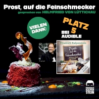 Vorschaubild: Das Hörbuch zu Prost, auf die Feinschmecker, gelesen von HELMFRIED VON LÜTTICHAU, ist bei Audible auf Rang 5 gelandet.