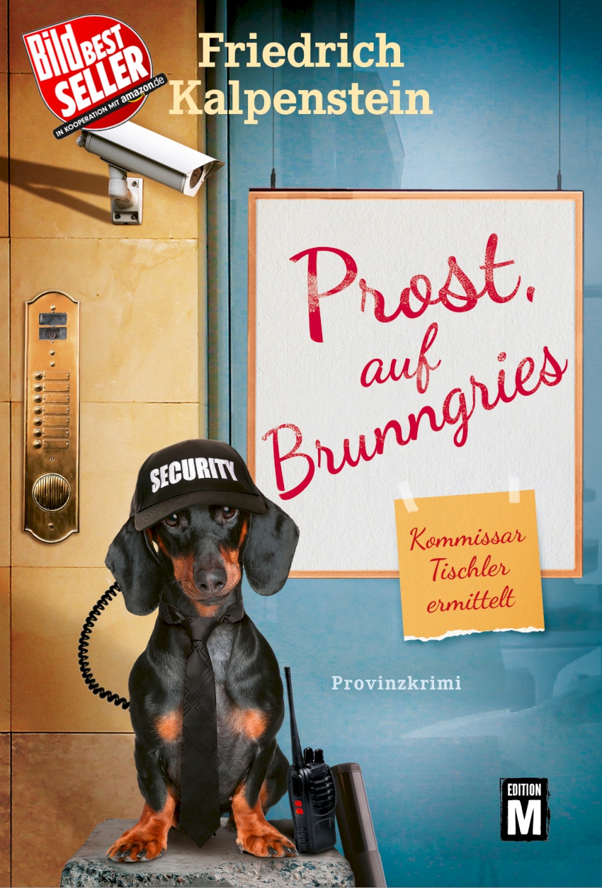 Das Cover zu Prost auf Brunngries. Auf dem BILD Bestseller ist Resi zu sehen, die ein Gebäude bewacht. Sie trägt eine schwarze Mütze mit der Aufschrift Security.